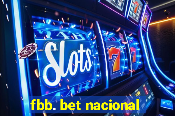 fbb. bet nacional